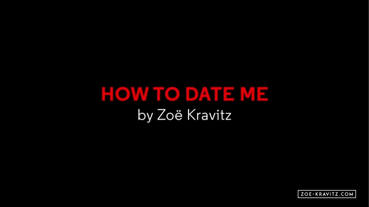 How_to_Date_Zoe_Kravitz_avi0007.jpg